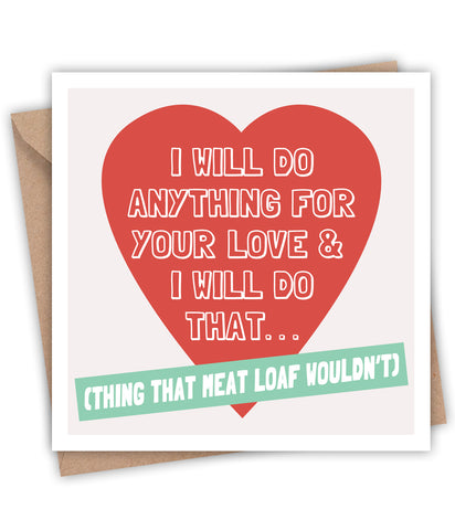 Lainey K Meat Loaf Card