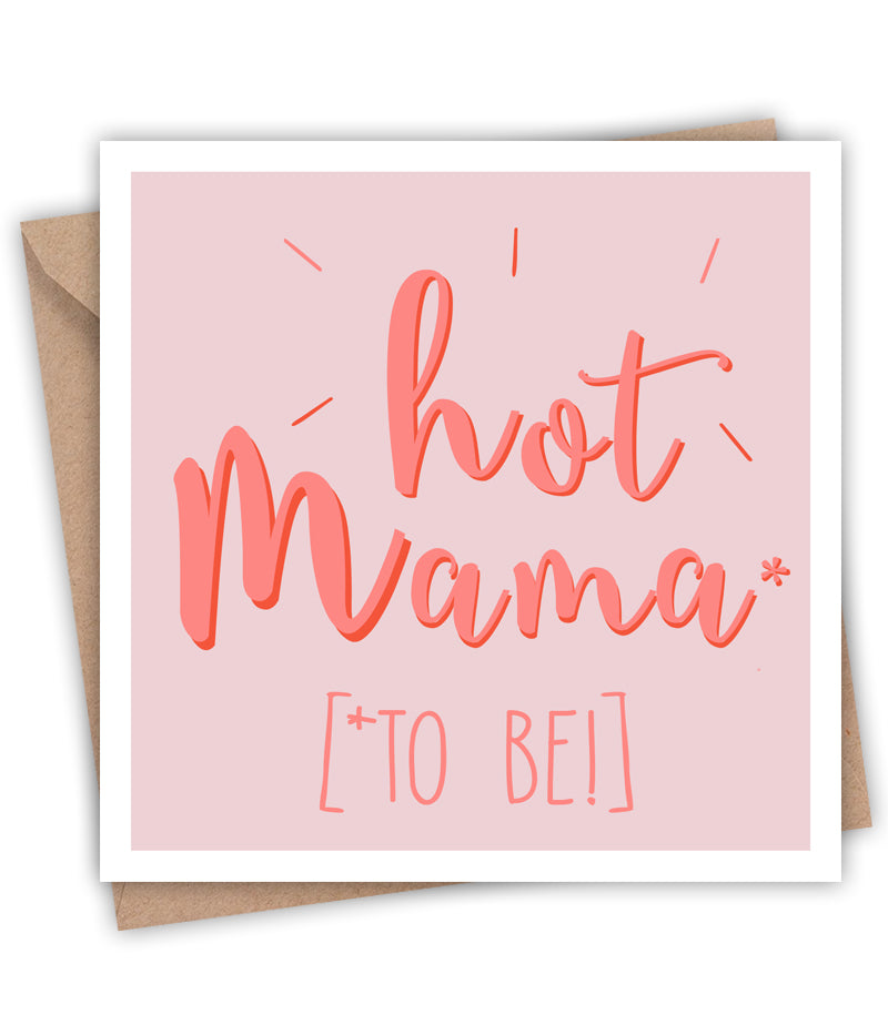 Lainey K Hot Mama to Be Card