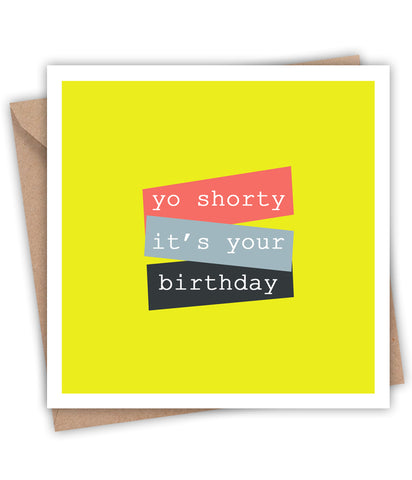 Lainey K Yo Short it's your Birthday Card