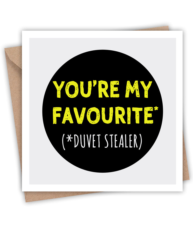 Lainey K You're My Favourite Duvet Stealer Card