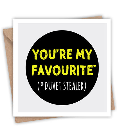 Lainey K You're My Favourite Duvet Stealer Card