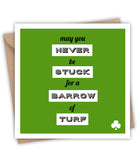 Lainey K May You Never be Stuck for a Barrel of Turf Card