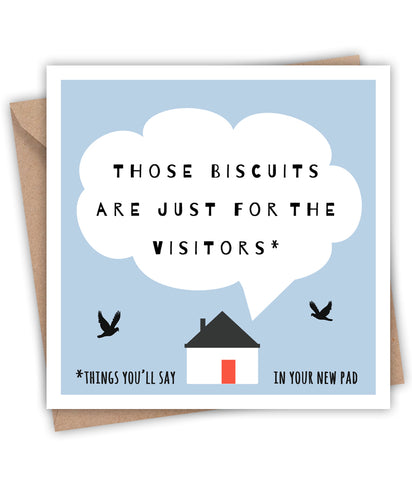 Lainey K Those Biscuits Are Just for the Visitors New Home Card