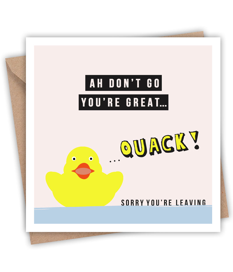 Lainey K Sorry You're Leaving - Quack! Card